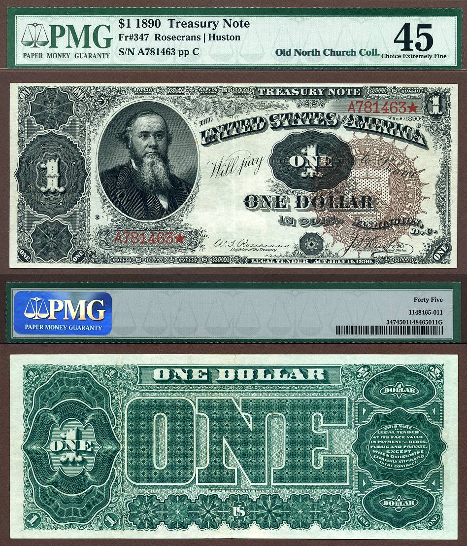 1890 $1 Treasury Note FR-347 PMG EF45 S/N A781463