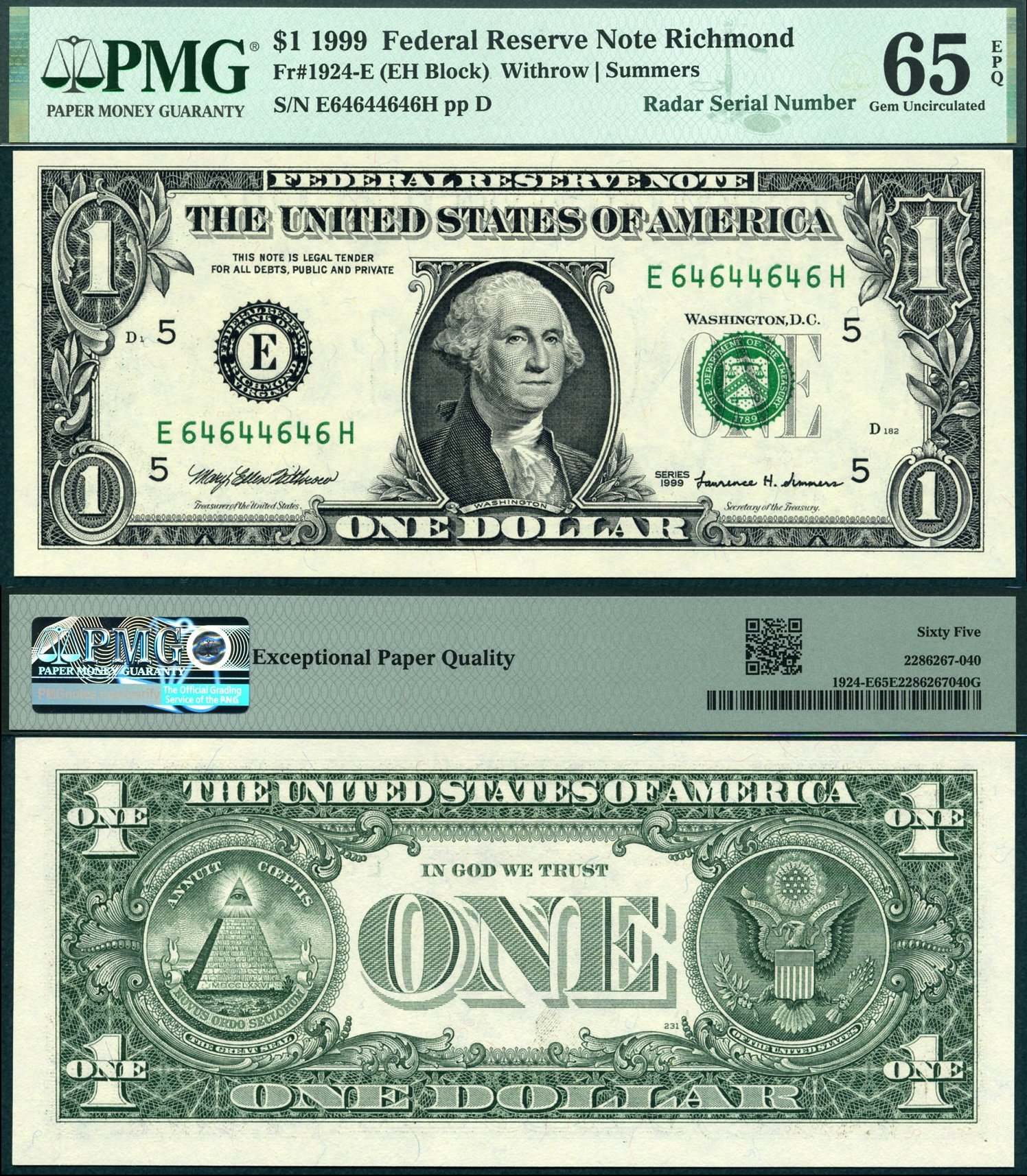1999 $1 Federal Reserve Note FR-1924E PMG Gem 65EPQ Fancy Radar S/N E64644646H