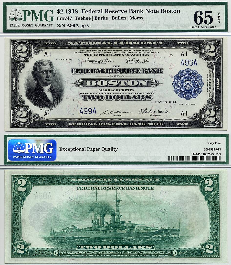 1918 $2 Federal Reserve Bank Note AKA The Battleship FR-747 PMG Gem 65EPQ S/N A99A