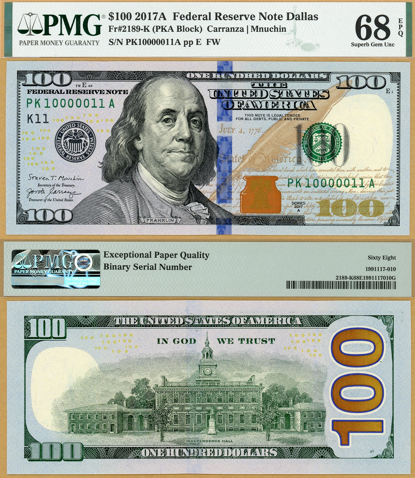 2017 $100 Federal Reserve Note FR-2189K PMG Superb Gem 68EPQ S/N PK10000011A