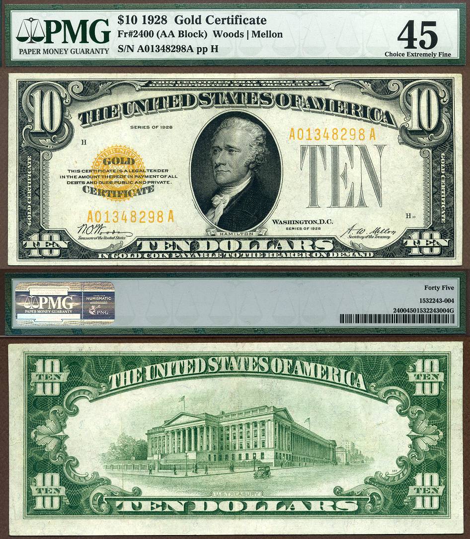 1928 $10 Gold Certificate FR-2400 PMG Graded EF45 S/N A01348298A