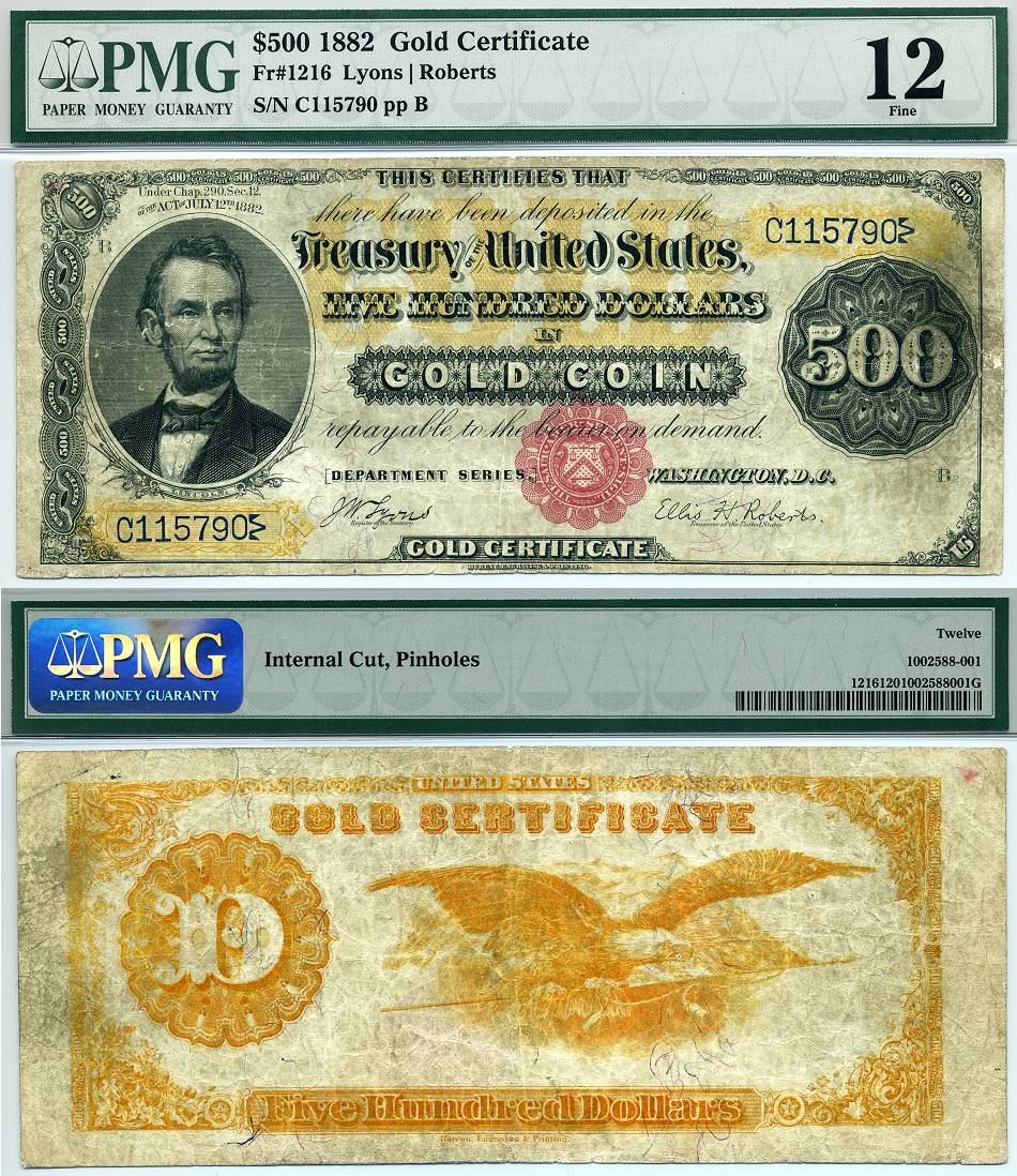 1882 $500 Gold Certificate FR-1216 PMG Fine 12 S/N C115790